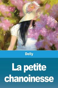 Produktbild: La petite chanoinesse