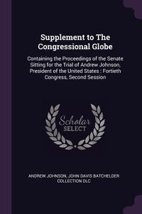 Produktbild: Supplement to The Congressional Globe