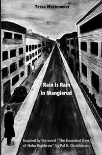 Produktbild: Rain Is Rain in Manglerud