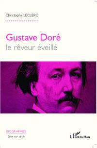 Produktbild: Gustave Dore, le reveur eveille