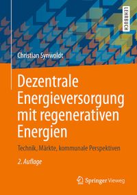 Bild vom Artikel Dezentrale Energieversorgung mit regenerativen Energien vom Autor Christian Synwoldt