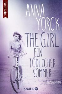 Bild vom Artikel The Girl - ein tödlicher Sommer vom Autor Anna Yorck