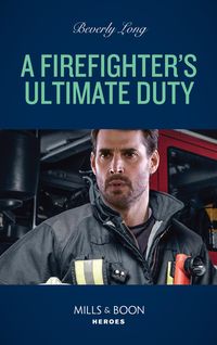 Produktbild: A Firefighter's Ultimate Duty