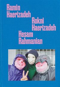 Produktbild: Ramin Haerizadeh, Rokni Haerizadeh, Hesam Rahmanian