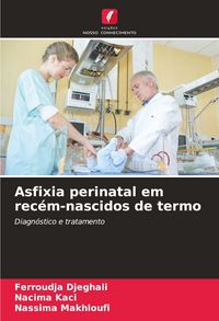 Produktbild: Asfixia perinatal em rec&eacute;m-nascidos de termo