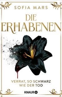 Produktbild: Die Erhabenen - Verrat, so schwarz wie der Tod