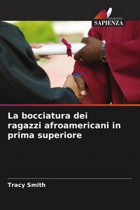 Produktbild: La bocciatura dei ragazzi afroamericani in prima superiore