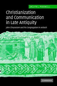 Produktbild: Christianization and Communication in Late Antiquity