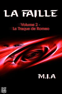 Produktbild: La Faille - Volume 2 : La traque de Romeo