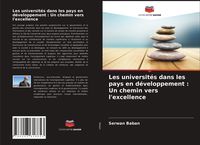 Produktbild: Les universit&eacute;s dans les pays en d&eacute;veloppement : Un chemin vers l'excellence
