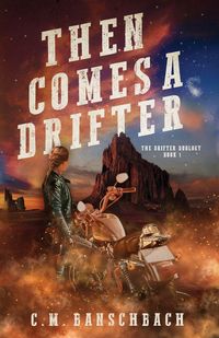 Produktbild: Then Comes a Drifter