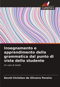 Produktbild: Insegnamento e apprendimento della grammatica dal punto di vista dello studente