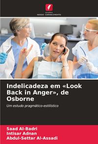 Produktbild: Indelicadeza em 'Look Back in Anger', de Osborne
