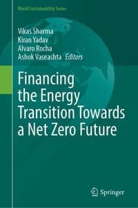 Produktbild: Financing the Energy Transition Towards a Net Zero Future