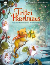 Produktbild: Fritzi Haselmaus. Drei Zaubern&uuml;sse zu Weihnachten