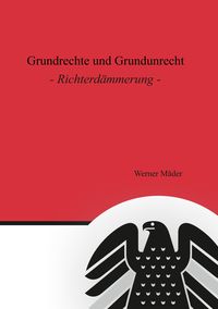Produktbild: Grundrechte und Grundunrecht