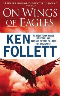 Bild vom Artikel On Wings of Eagles vom Autor Ken Follett