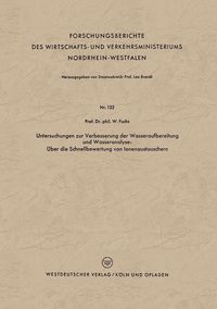 Produktbild: Untersuchungen zur Verbesserung der Wasseraufbereitung und Wasseranalyse: &Uuml;ber die Schnellbewertung von Ionenaustauschern