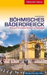 Bild vom Artikel TRESCHER Reiseführer Böhmisches Bäderdreieck vom Autor André Micklitza
