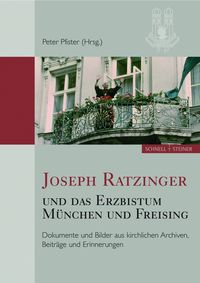 Produktbild: Joseph Ratzinger und das Erzbistum M&uuml;nchen und Freising