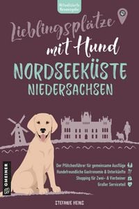 Produktbild: Lieblingspl&auml;tze mit Hund - Nordseek&uuml;ste Niedersachsen
