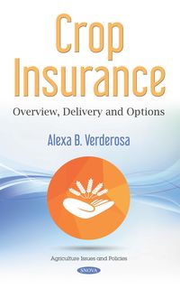 Produktbild: Crop Insurance: Overview, Delivery and Options