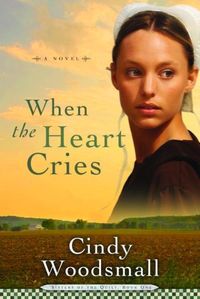Bild vom Artikel When the Heart Cries vom Autor Cindy Woodsmall