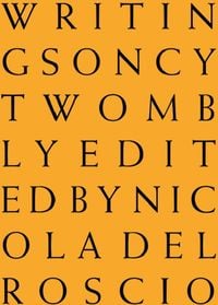 Produktbild: Writings on Cy Twombly