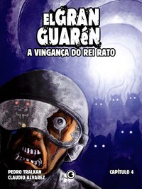 Produktbild: El Gran Guar&eacute;n - A Vingan&ccedil;a do Rei Rato - Cap&iacute;tulo 4