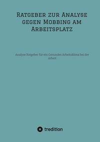 Produktbild: Ratgeber zur Analyse gegen Mobbing am Arbeitsplatz