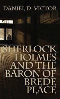 Produktbild: Sherlock Holmes and the Baron of Brede Place (Sherlock Holmes and the American Literati Book 2)