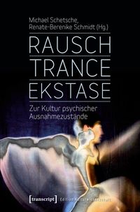 Produktbild: Rausch - Trance - Ekstase