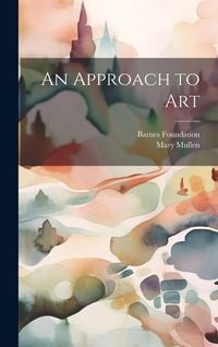 Produktbild: An Approach to Art