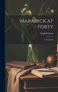Produktbild: Maradick at Forty; a Transition