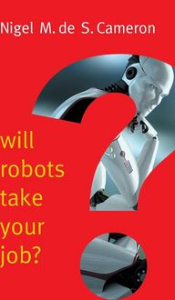 Produktbild: Will Robots Take Your Job?