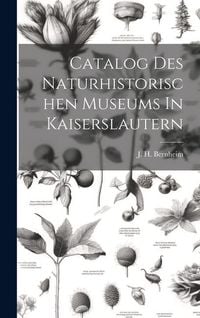 Produktbild: Catalog Des Naturhistorischen Museums In Kaiserslautern