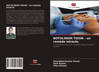Produktbild: BOTULINUM TOXIN - un rem&egrave;de miracle.