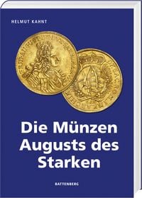 Produktbild: Die M&uuml;nzen Augusts des Starken