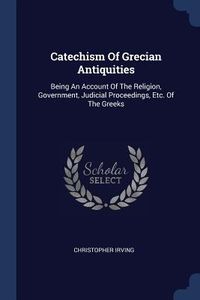 Produktbild: Catechism Of Grecian Antiquities