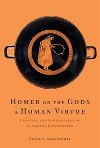 Produktbild: Homer on the Gods and Human Virtue