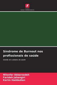 Produktbild: S&iacute;ndrome de Burnout nos profissionais de sa&uacute;de