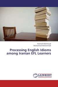 Produktbild: Processing English Idioms among Iranian EFL Learners
