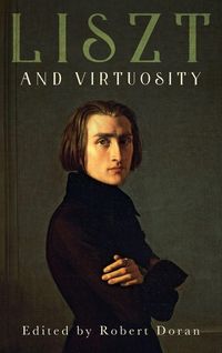 Produktbild: Liszt and Virtuosity