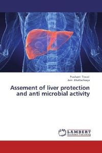 Produktbild: Tiwari, P: Assement of liver protection and anti microbial a