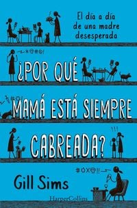 Produktbild: &iquest;Por qu&eacute; mam&aacute; est&aacute; siempre cabreada?