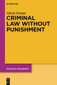 Produktbild: Criminal Law Without Punishment