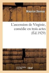 Produktbild: L'ascension de Virginie, com&eacute;die en trois actes