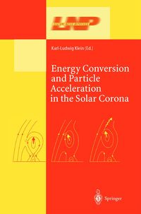 Produktbild: Energy Conversion and Particle Acceleration in the Solar Corona
