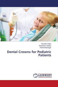 Produktbild: Dental Crowns for Pediatric Patients