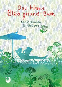 Produktbild: Das kleine Bleib-gesund-Buch
